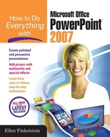 How to Do Everything with Microsoft Office PowerPoint 2007 - Finkelstein, Ellen