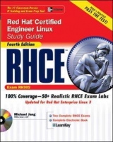 RHCE Red Hat Certified Engineer Linux Study Guide (Exam RH302), Fourth Edition - Jang, Michael