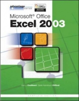 Advantage Series: Microsoft Office Excel 2003, Complete  Edition - Coulthard, Glen; Hutchinson-Clifford, Sarah