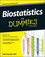 Biostatistics For Dummies -  John Pezzullo