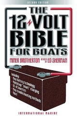 The 12-Volt Bible for Boats - Brotherton, Miner; Sherman, Edwin