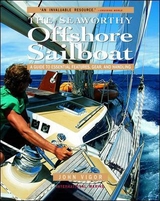 Seaworthy Offshore Sailboat: A Guide to Essential Features, Handling, and Gear - Vigor, John