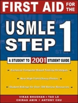 First Aid for the USMLE Step 1 - Le, Tao; Amin, Chirag; Bhushan, Vikas; Tao Le