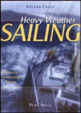 Adlard Coles' Heavy Weather Sailing - Bruce, Peter