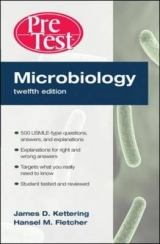 Microbiology PreTest Self-Assessment and Review, Twelfth Edition - Kettering, James