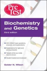 Biochemistry and Genetics PreTest™ Self-Assessment and Review, Third Edition - Wilson, Golder