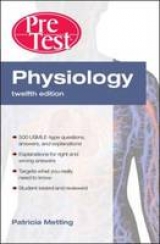 Physiology PreTest™ Self-Assessment and Review, Twelfth Edition - Metting, Patricia