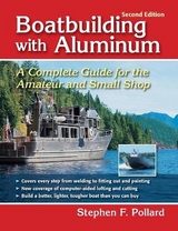 Boatbuilding with Aluminum - Pollard, Stephen