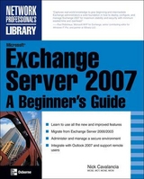 Microsoft Exchange Server 2007: A Beginner's Guide - Cavalancia, Nick