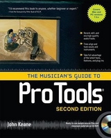 The Musician's Guide to Pro Tools - Keane, John