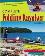 Complete Folding Kayaker, Second Edition - Diaz, Ralph