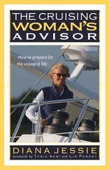 The Cruising Woman's Advisor, Second Edition - Jessie, Diana