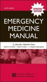 Emergency Medicine Manual - Ma, O. John; Cline, David; Tintinalli, Judith; Kelen, Gabor; Stapczynski, J.