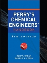 Perry's Chemical Engineers' Handbook, Eighth Edition - Green, Don; Perry, Robert