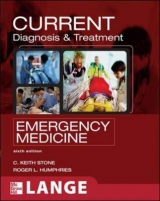 CURRENT Diagnosis and Treatment Emergency Medicine - Stone, C. Keith; Humphries, Roger