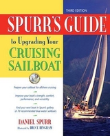 Spurr's Guide to Upgrading Your Cruising Sailboat - Spurr, Daniel