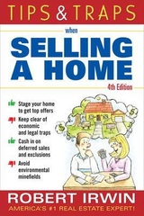 Tips and Traps When Selling a Home - Irwin, Robert