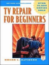 TV Repair for Beginners - Davidson, Homer