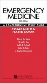 Emergency Medicine:  A Comprehensive Study Guide 5th edition Companion Handbook - Cline, David; Ma, O. John; Tintinalli, Judith; Kelen, Gabor; Stapczynski, J.