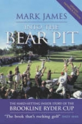 Into the Bear Pit - James, Mark