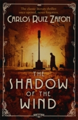 The Shadow of the Wind - Zafon, Carlos Ruiz