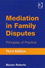 Mediation in Family Disputes - Roberts, Marian