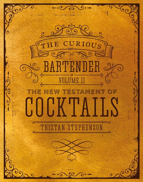 The Curious Bartender Volume II - Tristan Stephenson