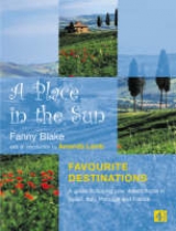 A Place in the Sun: Favourite Destinations - Blake, Fanny