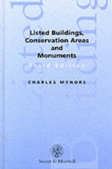 Listed Buildings, Conservation Areas and Monuments - Mynors, Dr Charles