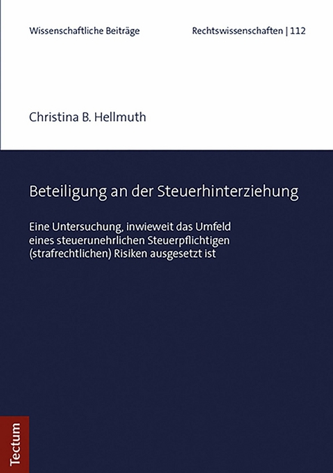 Beteiligung an der Steuerhinterziehung - Christina Hellmuth