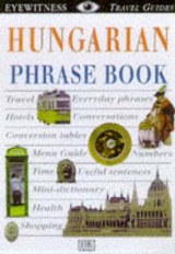 Eyewitness Travel Phrase Book:  Hungarian - 