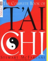 The Complete Book of T'ai Chi - McFarlane, Stewart; Hong, Tan