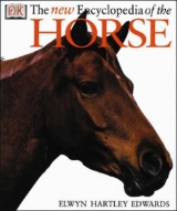 New Encyclopedia of the Horse - Hartley Edwards, Elwyn; Lucas, Sharon