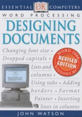 Essential Computers:  Designing Documents - Watson, John Shandy; Dk