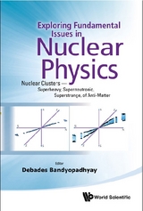 EXPLOR FUNDAMENTAL ISSUES IN NUCLEAR PHY - 