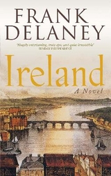 Ireland: A Novel - Delaney, Frank