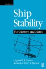 Ship Stability for Masters and Mates - Derrett, D. R.; Barrass, Bryan