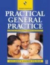 Practical General Practice - Khot, Alex; Polmear, Andrew