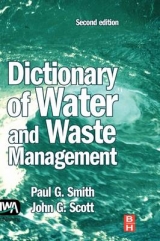 Dictionary of Water and Waste Management - Smith, Paul G