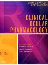 Clinical Ocular Pharmacology - Bartlett, Jimmy D.; Jaanus, Siret D.