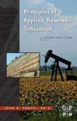 Principles of Applied Reservoir Simulation - Fanchi, John R.