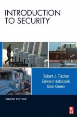 Introduction to Security - Fischer, Robert; Halibozek, Edward