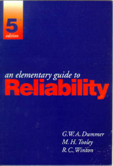 An Elementary Guide to Reliability - Dummer, G.; Winton, R.; Tooley, Mike