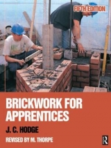 Brickwork for Apprentices - Hodge, J. C.; Thorpe, Malcolm