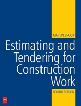 Estimating and Tendering for Construction Work - Brook, Martin