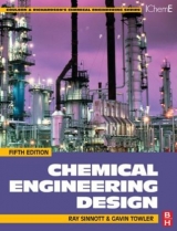 Chemical Engineering Design - Sinnott, Ray; Towler, Gavin