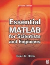 Essential MATLAB for Scientists and Engineers - Valentine, Daniel T.; Hahn, Brian