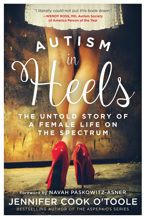 Autism in Heels -  Jennifer Cook O'Toole