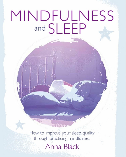 Mindfulness and Sleep -  Anna Black