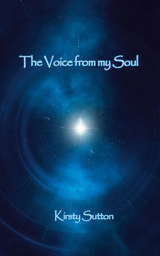 The Voice from my soul - Kirsty Sutton